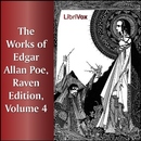 The Works of Edgar Allan Poe: Raven Edition, Volume 4 by Edgar Allan Poe