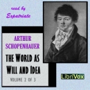 The World as Will and Idea, Volume 2 by Arthur Schopenhauer
