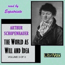 The World as Will and Idea, Volume 3 by Arthur Schopenhauer