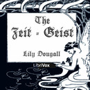 The Zeit-Geist by Lily Dougall
