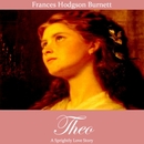 Theo by Frances Hodgson Burnett