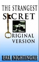 The Strangest Secret by Earl Nightingale