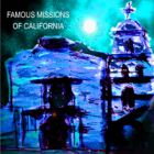 Famous Missions of California by William Henry Hudson