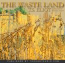 The Waste Land by T.S. Eliot