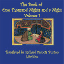 One Thousand and One Nights: Volume 1 by Richard Francis Burton