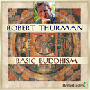 Basic Buddhism by Robert Thurman