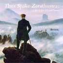 Thus Spake Zarathustra by Friedrich Nietzsche