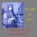 Treatise on Light by Christiaan Huygens