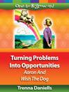 Turning Problems Into Opportunities by Trenna Daniells