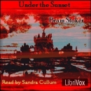 Under the Sunset by Bram Stoker