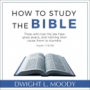 How to Study the Bible by Dwight L. Moody