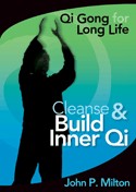 Cleanse & Build Inner Qi by John P. Milton