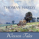 Wessex Tales by Thomas Hardy