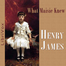 What Maisie Knew by Henry James