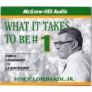 What It Takes to Be Number One by Vince Lombardi