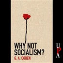 Why Not Socialism? by G. A. Cohen