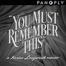 You Must Remember This Podcast by Karina Longworth
