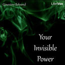 Your Invisible Power by Genevieve Behrend