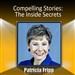 Compelling Stories: The Inside Secrets