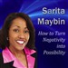 How to Turn Negativity into Possibility