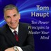 Ten Power Principles to Master Your Mind