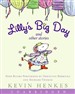 Lilly's Big Day and Other Stories: 9 Stories