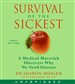 Survival of the Sickest