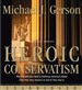 Heroic Conservatism