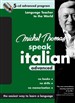 Michel Thomas Speak Italian Advanced