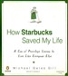 How Starbucks Saved My Life