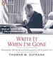 Write It When I'm Gone