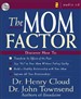 The Mom Factor