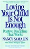 Loving Your Child is Not Enough