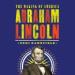 Abraham Lincoln: The Making of America