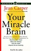 Your Miracle Brain