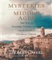 Mysteries of the Middle Ages