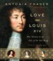 Love and Louis XIV