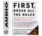 First, Break All The Rules
