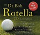 The Dr. Bob Rotella CD Collection