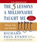 Five Lessons a Millionaire Taught Me