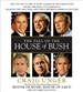 The Fall of the House of Bush