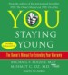 You: Staying Young