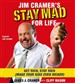 Jim Cramer's Stay Mad for Life