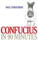 Confucius in 90 Minutes