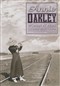 Annie Oakley: Woman at Arms