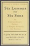 Six Lessons for Six Sons