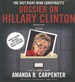 The Vast Right-Wing Conspiracy's Dossier on Hillary Clinton