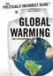 Politically Incorrect Guide to Global Warming