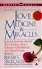 Love, Medicine & Miracles