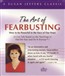 The Art of Fearbusting